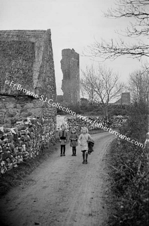 AT HAGS CASTLE CHILDREN ON ROAD